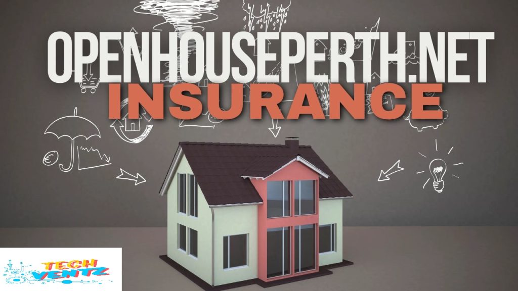 openhouseperth.net insurance