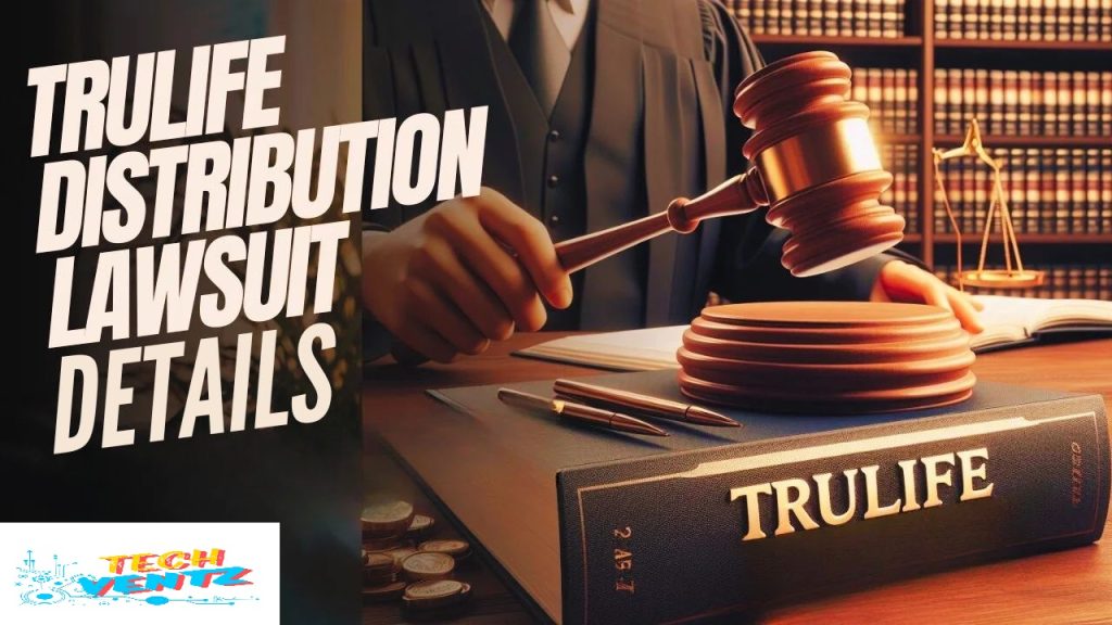 trulife distribution lawsuit