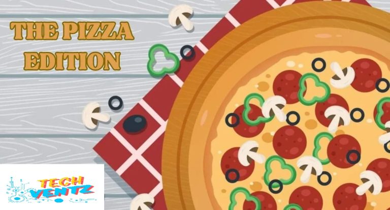 the pizza edtion